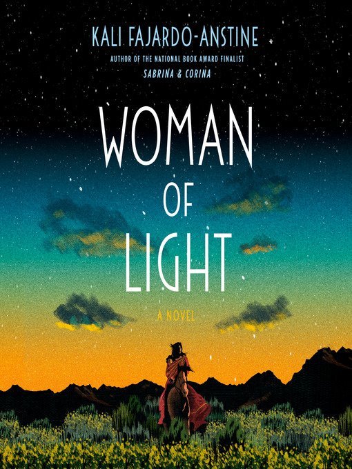Title details for Woman of Light by Kali Fajardo-Anstine - Wait list